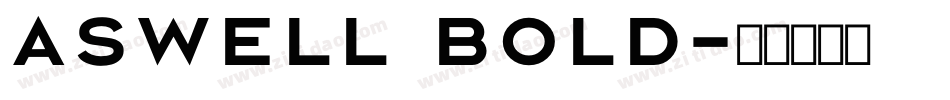 Aswell Bold字体转换